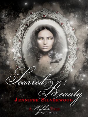 cover image of Scarred Beauty (A Wylder Tale Volume 2)